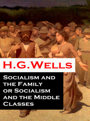 cover image of Socialism and the Family or Socialism and the Middle Classes (A rare essay)